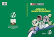 ATLAS PARA EL - cdn. · técnicas contenidas en el presente manual y aplicar los procedimientos específicos indicados. 1.4 DOCUMENTOS DE REFERENCIA - Instituto Nacional de Salud