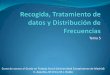 Distribución de Frecuenciaseprints.ucm.es/46751/1/DISTRIBUCION_DE_FRECUENCIAS(1).pdfHoja de registro: es el soporte material (historial, ficha, expediente…) a través del cual se