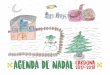 AGENDA DE NADAL 2017-2018Cardonal · Hora: Tres curses infantils: a les 18.30 hores (P3, P4 i P5). A les 19.00 hores (1r, 2n i 3r de primària). A les 19.30 hores (4t, 5è i 6è)
