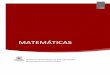 MATEMÁTICAS · 2019-06-23 · 1.2 Operaciones con fracciones SUMAS Y RESTAS CASO I. Mismo denominador Obtener la solución de sumas y restas de fracciones con el mismo denominador