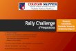 Rally Challenge Conexiones Proyecto Preparatoria ...conexiones.dgire.unam.mx/wp-content/uploads/2017/09/...desarrollo de la actividad: Se formaran equipos de 4 a 5 integrantes y se