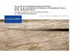 Aspectos económicos y ambientalesw3.grupobbva.com/TLFU/dat/DE_2008_caracterizacion_industria_forestal.pdf · madera, del papel y del mueble. En concreto, uno de los objetivos de