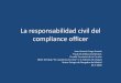 La responsabilidad civil del compliance officerweb.icam.es/bucket/Juan Antonio Frago Amada.pdf · • 1 libro (Casos prácticos de Derecho procesal penal, Ed. Ezcurra, 2016), 22 artículos