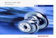Sistemas de Frenos - Todo Mecánica · 2014-08-08 · 5 Dispositivo de actuación Bosch fabrica la más completa línea de componentes y sistemas de frenos. El amplificador de fuerza