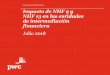 Impacto de NIIF 9 y NIIF 13 en las entidades de ... · 2018-07-30 · Requisitos de clasificación y medición de los activos financieros Impacto de NIIF 9 y NIIF 13 en las entidades