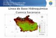 Línea de Base Hidroquímica Cuenca Sacanana...•Aerobios Totales (en puntos de Consumo humano) •Coliformes totales (en puntos de Consumo humano) •Escherichia Coli (en puntos
