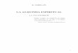 La Alquimia Espiritual - Libro Esotericolibroesoterico.com/biblioteca/HERMETISMO/Robert Ambelain... · 2015-04-01 · los medios materiales utilizados se alía a una teoría mantenida