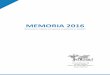 MEMORIA 2016 - Misevi España...Misevi España | Memoria 2016 pág. 6 En relación a las líneas de acción en 2016, el equipo coordinador, ha ido consolidando aquello que se puso