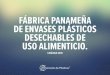 FÁBRICA PANAMEÑA DE ENVASES PLÁSTICOS … 2018 PANAMEÑA.pdfespecializada en la fabricación de envases de plásticos desechables de uso alimenticio. En la actualidad desarrollamos