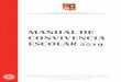 MANUAL DE CONVIVENCIA ESCOLAR 2019 · 2019-03-06 · MANUAL DE CONVIVENCIA ESCOLAR CAPÍTULO II MARCO LEGAL DEL REGLAMENTO DE CONVIVENCIA ESCOLAR Art. 11. Los principios del presente