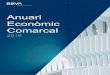 Anuari Econòmic Comarcal 2019 - Crónica Global...els registres del 2018 han de considerar-se a la llum dels efectes dels xocs sobre la confiança econòmica, cada cop més esmorteïts