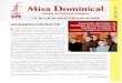 Misa Dominical - cdn.website-start.de · vengan a pedir el bautismo de sus hijos parejas en situación «irregular», es de-cir que no han recibido el sacramento del matrimonio. Dejando