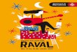 Torna la Festa Major del nostre barri del Raval! Els ...candelaraval.es/wp-content/uploads/programafmraval17.pdf · Veïns i veïnes, Torna la Festa Major del nostre barri del Raval!