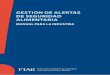 GESTIÓN DE ALERTAS DE SEGURIDAD ALIMENTARIA MANUAL …fiab.es/wp-content/uploads/2017/12/GUÍA-ALERTAS.pdf · GESTIÓN DE ALERTAS DE SEGURIDAD ALIMENTARIA! MANUAL PARA LA INDUSTRIA