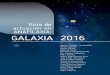 Guía de actuación en ANAFILAXIA: GALAXIA 2016 · sta revisión actualiza la primera Guía de Actuación en Anafilaxia E (GALAXIA) publicada en 2009. La prevalencia de anafilaxia