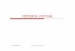 MEMORIA VIRTUAL - QueGrande.orgquegrande.org/apuntes/EI/3/ECm2/teoria/08-09/tema_5_-_memoria_virtual.pdf · Curso 2008/2009 ECm2 - Memoria Virtual 2 GRUPO DE ARQUITECTURA DE COMPUTADORES