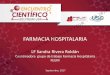 FARMACIA HOSPITALARIA · •Farmacoepidemiologia. Suplemento para establecimientos dedicados a la venta y suministro de medicamentos y demás insumos para la salud Sexta edición