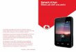Smart 4 fun Manual del usuario - Vodafone...consentimiento previo por escrito de TCT. Marcas comerciales VODAFONE, los logotipos de Vodafone son marcas comerciales de Vodafone Group