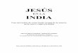 JESÚS - Libro Esotericolibroesoterico.com/biblioteca/religiones/Jesus en La India.pdfen la cruz, vivió una larga vida, y está enterrado en Srinagar, Cachemira, donde hoy día se
