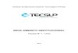 REGLAMENTO INSTITUCIONAL - Tecsup · TECSUP se encuentra facultado de constituir o pertenecer a redes educativas para implementar y desarrollar programas y acciones de colaboración
