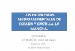 LOS PROBLEMAS MEDIOAMBIENTALES DE ESPAÑA Y CASTILLA … · • deforestación, tala indiscriminada, incendios forestales, agroquímicos, caza furtiva, etc. – En Castilla-La Mancha