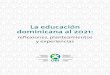La educación dominicana al 2021 · Reflexionando sobre la primera infancia y la educación inicial en la República Dominicana, Amy Víctor y Wara González hacen un análisis de