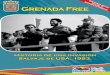 Grenada FreeA · conocer sobre la revolución popular sandinista. Nuestras experiencias y esperanzas. Al final de cuentas nos dimos cuenta que podríamos estar separados por el mar