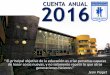 CUENTA ANUAL 2016 - Colegio Alonso de Ercillaww2.alonsodeercilla-temuco.cl/.../03/CUENTA-ANUAL-2016.pdf · 2018-03-16 · CUENTA ANUAL 2016 ÍNDICE CUENTA PÚBLICA 1. METAS 2016: