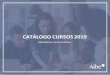 CATÁLOGO CURSOS 2019 - Aibe Group€¦ · Catálogo de cursos online por Familias 5. ADMINISTRACIÓN, GESTIÓN Y RRHH C 8.ARTES GRÁFICAS 9. CALIDAD, MEDIOAMBIENTE, SEGURIDAD Y SALUD