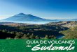 pueden admirarse más de 340 conos volcánicos. Estos ...s3-us-west-2.amazonaws.com/guatevision/wp-content/... · el pueblo Garífuna y el Xinca que entre todos comparten con orgullo