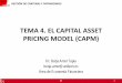 TEMA 4. EL CAPITAL ASSET PRICING MODEL (CAPM)ocw.unileon.es/gestion-de-carteras-y-patrimonios/wp-content/uploads/... · o SML) y es la ecuación del modelo de valoración de activos