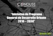 Iniciativa de Programa General de Desarrollo Urbano 2016 2030”cicm.org.mx/wp-content/files_mf/pgducdmx_12_dic.pdf•Creación de reservas de suelo urbano para cooperativas de vivienda