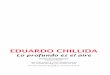 EDUARDO CHILLIDA - ValladolidLa pieza recuerda a una escultura pública que Chillida creó para la ciudad de Valladolid en 1982, Lo profundo es el aire: Homenaje a Jorge Guillén