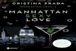 Manhattan Sexy Love 3as - PlanetadeLibros...El papel utilizado para la impresión de este libro es cien por cien libre de cloro y está calificado como papel ecológico. No se permite