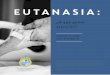 EUTANASIA - Facultad de MedicinaLa legalización de la eutanasia y el suicidio asistido podría ejercer un tipo de presión muy sutil y por ello más peligrosa sobre las personas