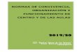NORMAS DE CONVIVENCIA, ORGANIZACIÓN Y ...ceip-navalucillos.centros.castillalamancha.es/sites/ceip...CEIP “Nuestra Señora de las Saleras” Los Navalucillos NORMAS DE CONVIVENCIA
