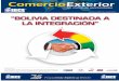 SANTA CRUZ DE LA SIERRA - BOLIVIA • MAYO 2011 • AÑO 19 • Nº … · Para la Cámara Nacional de Despachantes de Aduanas y el Instituto de Comercio Exterior y Aduanas “Ángel