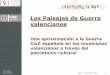 Los Paisajes de Guerra valencianos · Líneas defensivas de retaguardia .pdf La Línea El Puig-Cara-sols: una línea de retaguardia y un ejemplo de ruta turística .pdf Material para