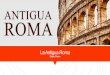 La Antigua Roma - WordPress.com · La Antigua Roma Edgar Matos . Omnes viae Romam ducunt Todos los caminos conducen a Roma Reflexión. ... § Es la moneda de plata más ... comercio