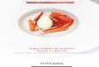 Sopa helada de tomate, fresas y cítricos - Ponthier · 2017-11-30 · Carcasa de limón 2 Cáscaras de naranja 2 Hervir la leche y verterla sobre el chocolate blanco, la gelatina