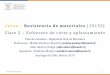 Curso Resistencia de materiales [15153] · 08 de abril de 2019 Curso –Resistencia de materiales [15153] Santiago de Chile, Marzo 2019 1 Clase 2 –Esfuerzos de corte y aplastamiento