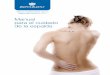 Manual para el cuidado de la espalda · 2015-06-23 · 4 cuidado de la espalda Aspectos relacionados con el dolor de espalda Cualquier persona puede sufrir dolor de espalda en algún