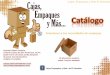 Soluciones a tus necesidades de empaque - Cajas y …cajasyempaquesv.com/wp-content/uploads/2017/02/Catalogo-Cajas-Empaques-y-Mas....pdfEmpaques O' Y Más„. Nuestras cajas para archivos,