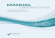 MANUAL OPERATIVO - Iberarchivos · 2017-03-07 · 8 GLOSARIO DE TÉRMINOS UTILIZADOS EN EL MANUAL OPERATIVO Aportación. Recursos Financieros, Humanos, Técnicos y/o Materiales con