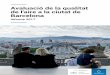 Avaluació de la qualitat de l’aire a la ciutat de Barcelona · 2018-07-10 · 4 1. ESTRUCTURA DE LA XARXA DE VIGILÀNCIA 1.1. ESTRUCTURA DELS CONTAMINANTS AVALUATS A LA XARXA DE