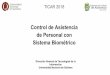 Control de Asistencia de Personal con Sistema Biométrico TICAR …portal.sistemas.unq.edu.ar/TICAR2018/TICAR2018-Sistema... · 2018-04-25 · SIU - Mapuche Sistema de C. Asistencia