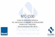 NTC-1500 ICONTEC NTC-1500 2.pdf•A los sistemas de instalaciones hidráulicas y sanitarias legalmente existentes en el momento de la adopción de esta norma, se les debe permitir