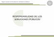 RESPONSABILIDAD DE LOS SERVIDORES PÚBLICOS · 2018-12-11 · Órgano Superior de Fiscalización del Estado de México II. Los servidores públicos de las entidades fiscalizables,