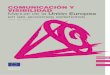 ComuniCaCión y visibilidad Manual de la Unión Europea en las …eeas.europa.eu/archives/delegations/ecuador/documents/... · 2016-10-11 · 3.2 Organizaciones de las Naciones Unidas