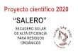 PARA RESIDUOS Proyecto científico 2020 DE ALTA EFICIENCIA ...³n-CS2020.pdf · SALERO Secadero de Alta Eficiencia de Residuos Orgánicos - Tecno San José - FLL CS20 10 Reducción